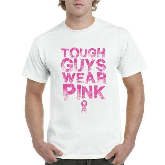 NIB - Men's T-Shirt Short Sleeve - Tough Guys Wear Pink Cancer