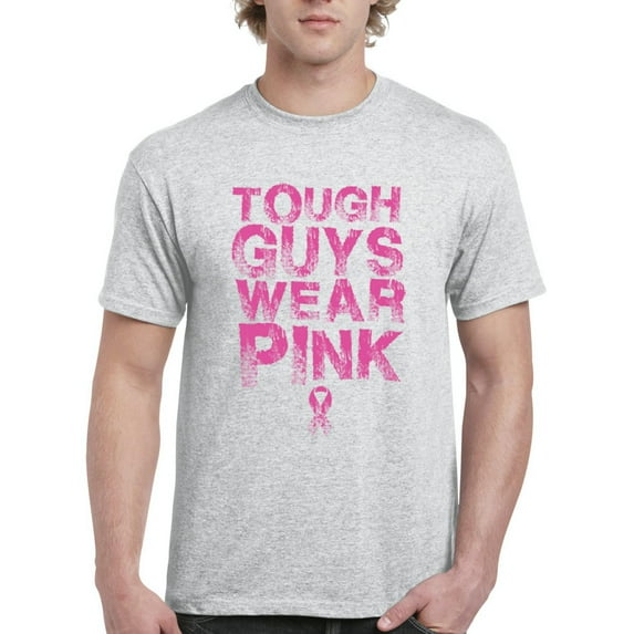 NIB - Men's T-Shirt Short Sleeve - Tough Guys Wear Pink Cancer