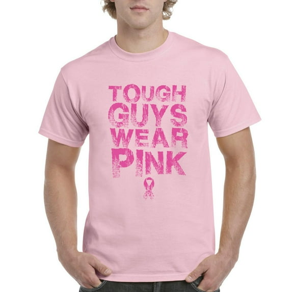 NIB - Men's T-Shirt Short Sleeve - Tough Guys Wear Pink Cancer
