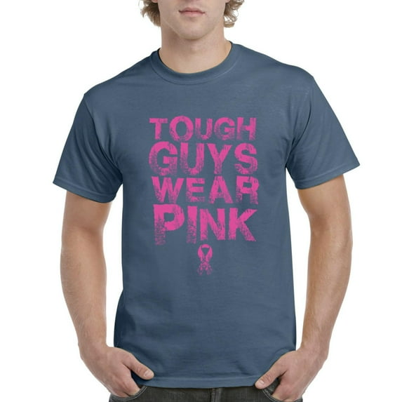 NIB - Men's T-Shirt Short Sleeve - Tough Guys Wear Pink Cancer