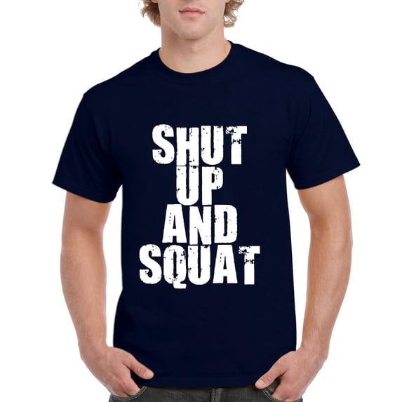 NIB - Men's T-Shirt Short Sleeve, up to Men Size 5XL - Shut Up and Squat