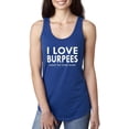 thumbnail image 1 of NIB - Women's Racerback Tank Top - I Love Burpees Said No One Ever, 1 of 5