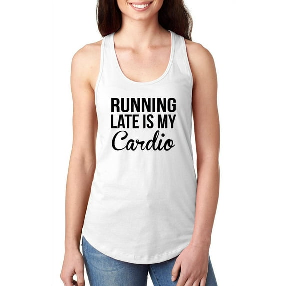 NIB - Women's Racerback Tank Top - Running Late is My Cardio