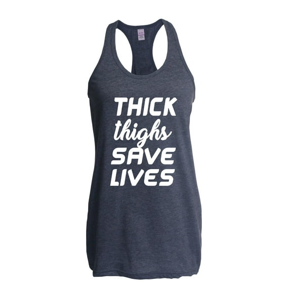 NIB - Women's Racerback Tank Top - Thick Thighs Save Lives