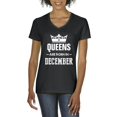 thumbnail image 1 of NIB - Women's T-Shirt V-Neck Short Sleeve - Birthday Gift Queens Are Born in December, 1 of 5