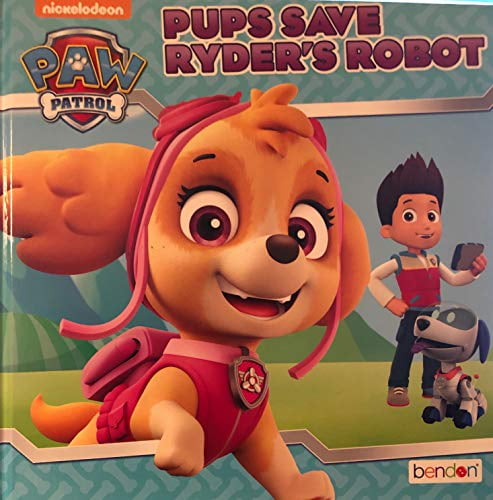 Pre-Owned NICKELODEON PAW PATROL PUPS SAVE RYDERS ROBOT HARDCOVER Hardcover Nickelodeon Publishing