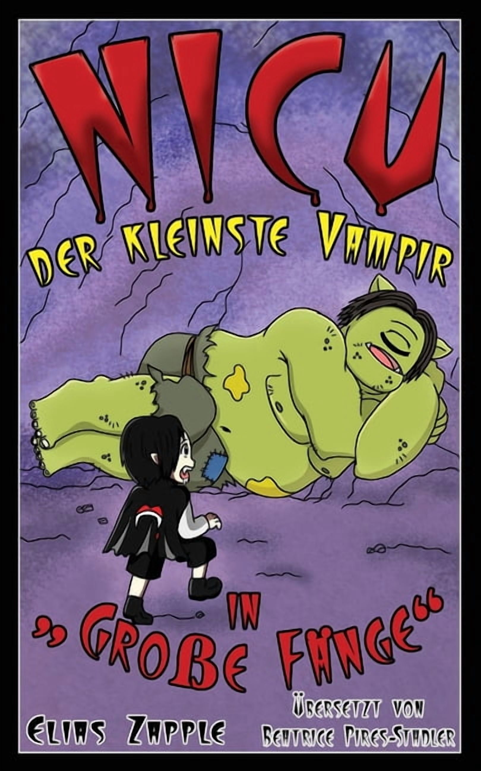 NICU - Der Kleinste Vampir "GroÃe FÃ¤nge", Book 2, (Paperback)