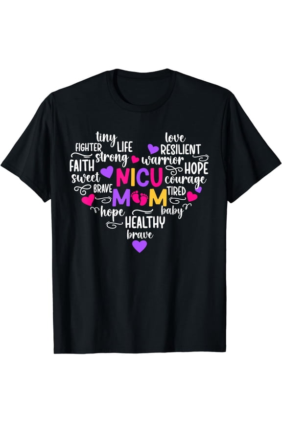 NICU Mom Heart Micro Preemie Baby Mom Of NICU Warrior T-Shirt