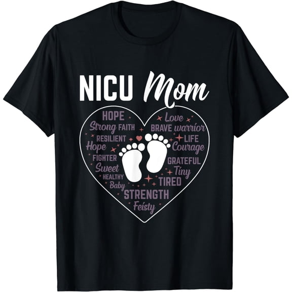 "NICU Mom" Preemie or NICU Awareness Month for Mommy Mama T-Shirt