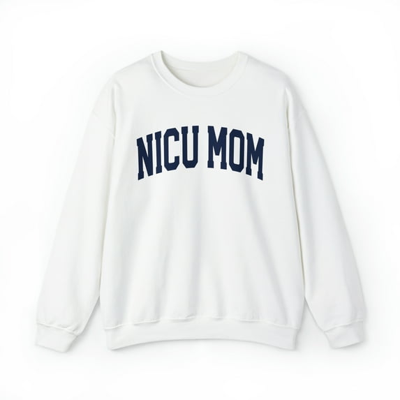 NICU Mom Sweatshirt, Gifts, Crewneck