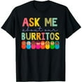 thumbnail image 1 of NICU Nurse Ask Me About Our Burritos Infant Care Specialist T-Shirt, 1 of 5
