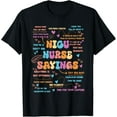 thumbnail image 1 of NICU Nurse Saying Neonatal Intensive Care Unit Nurse Week T-Shirt, 1 of 4