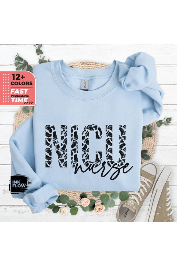 NICU Nurse Sweatshirt, Neonatal Intensive Care Unit, Nicu Nurse Gift, Nurse Appreciation Gift, Nicu Nurse Crewneck, Nicu Nurse Shirt TSHIRT All Size S-5XL
