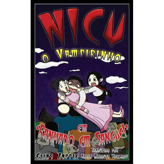NICU - O Vampirinho Banhado em Sangue!, Book 3, (Paperback)