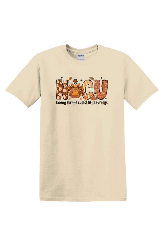 NICU Thanksgiving Caring For The Cutest Little Turkeys Neonatal ICU Nurse Neonatal Nurse Fall Nurse Turkey T-shirt