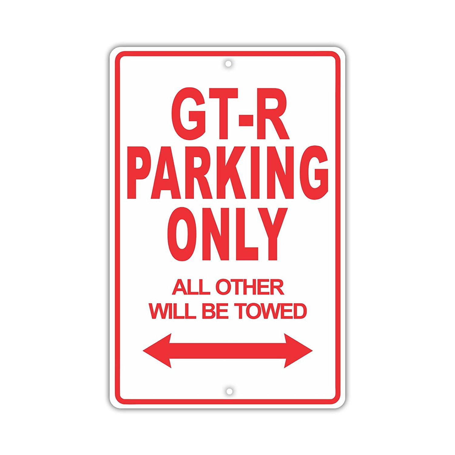 NISSAN GT-R Parking Only All Others Will Be Towed Ridiculous Funny ...