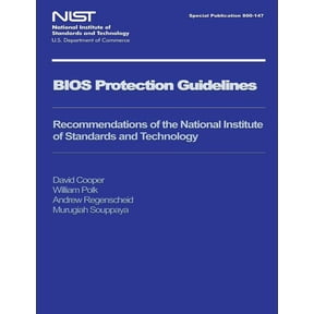NIST Special Publication 800-147 BIOS Protection Guidelines (Paperback)