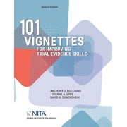 NITA 101 Vignettes for Improving Trial Evidence Skills, Paperback
