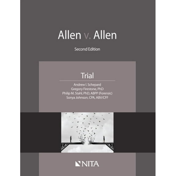 NITA Allen v. Allen: Case File, Trial Materials, (Paperback)