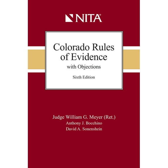 NITA Colorado Rules of Evidence with Objections, (Spiral-Bound)