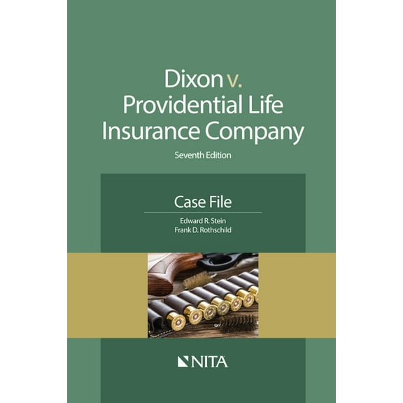 NITA Dixon v. Providential Life Insurance Co.: Case File, (Paperback)