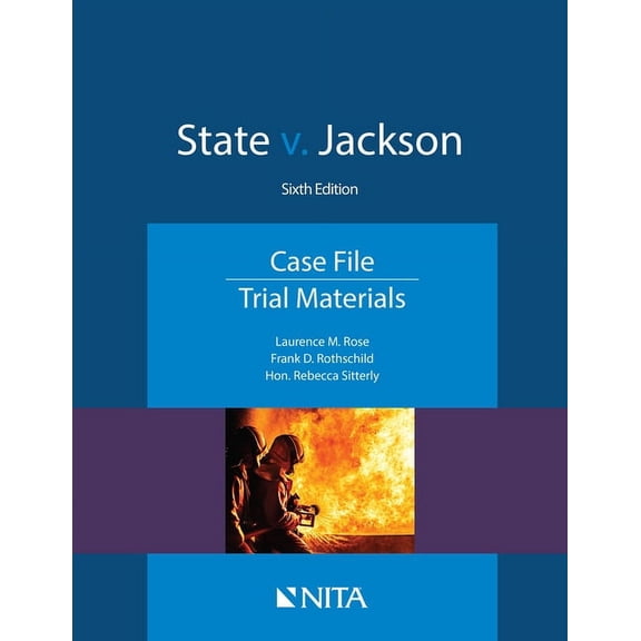 NITA State v. Jackson: Case File, Trial Materials, (Paperback)