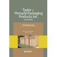 thumbnail image 1 of NITA Taylor v. Pinnacle Packaging Products, Inc.: Trial Materials, (Paperback), 1 of 1