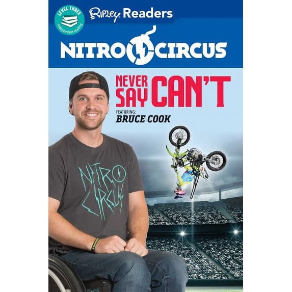 NITRO CIRCUS: Nitro Circus LEVEL 3: Never Say Can't ft. Bruce Cook (Paperback)