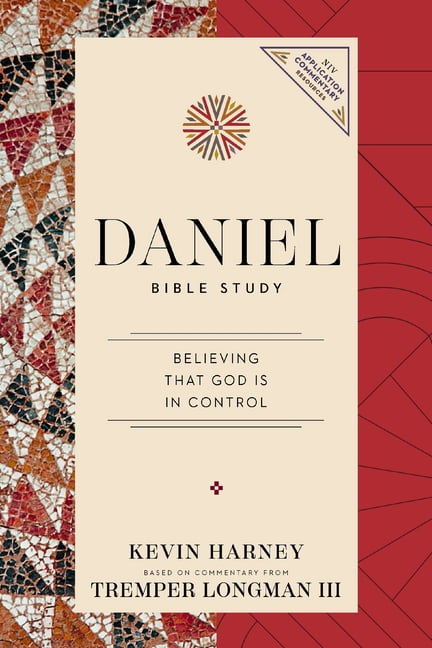 NIV Application Commentary Resources Daniel Bible Study: Believing God Is in Control, (Paperback)