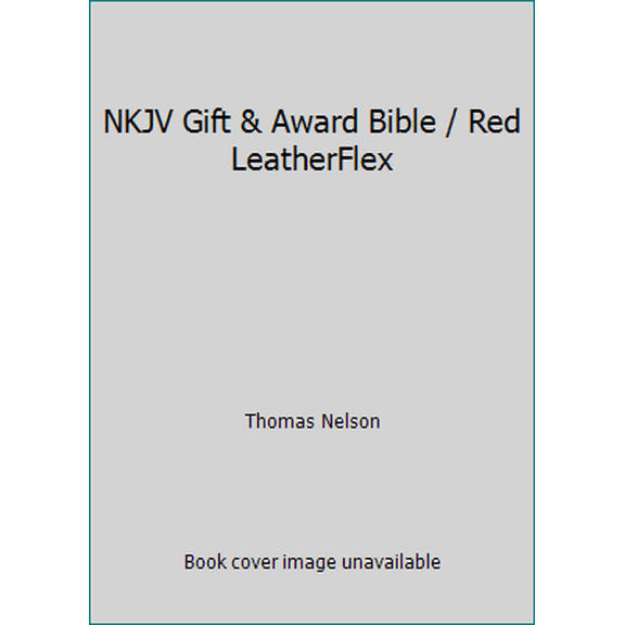 Pre-Owned NKJV Gift & Award Bible / Red LeatherFlex (Unknown) 1418529095 9781418529093