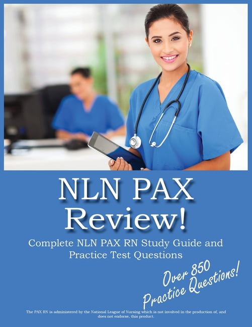 NLN PAX Review! NLN PAX RN Study Guide and Practice Test Questions