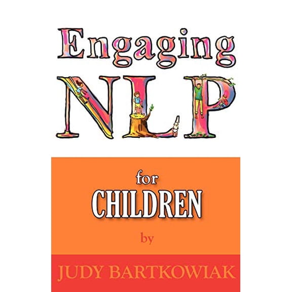 Pre-Owned Nlp for Children (Paperback) 190768543X 9781907685439