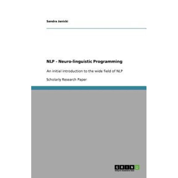 Nlp - Neuro-Linguistic Programming