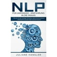 thumbnail image 1 of NLP für Anfänger - Einführung in die Praxis. Wie du mit den richtigen Techniken deine Kommunikation verbesserst und alle Ziele erreichen kannst. (Paperback), 1 of 1
