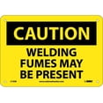 thumbnail image 1 of NMC Signs C193R, Caution Welding Fumes May Be Present Sign, 7 X 10, Rigid Plastic .050, 1 of 1
