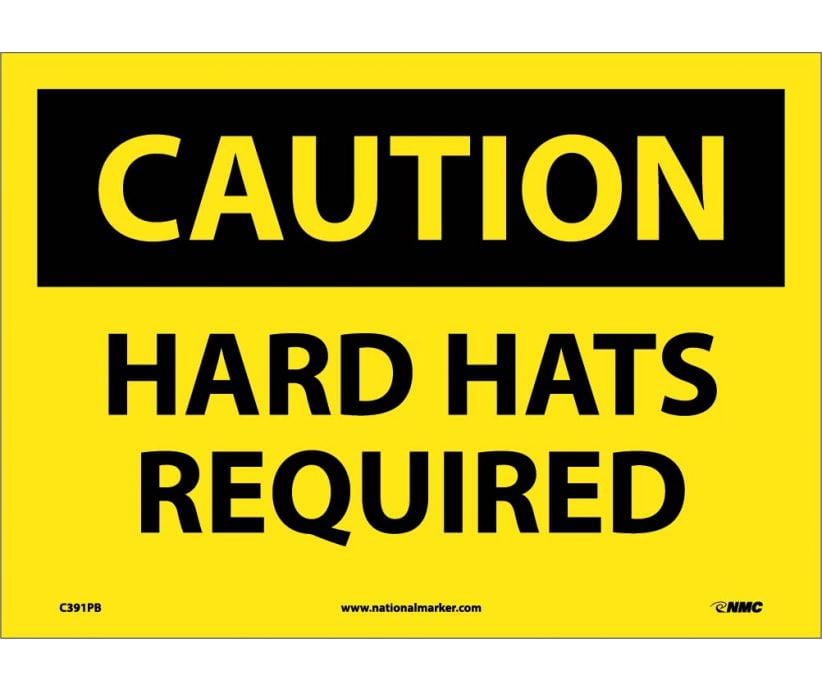 NMC Signs C391Pb, Caution Hard Hats Required Sign, 10 X 14, Pressure ...