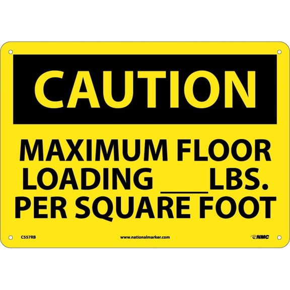 NMC Signs C557Rb, Caution Maximum Floor Loading Sign, 10 X 14, Rigid Plastic .050