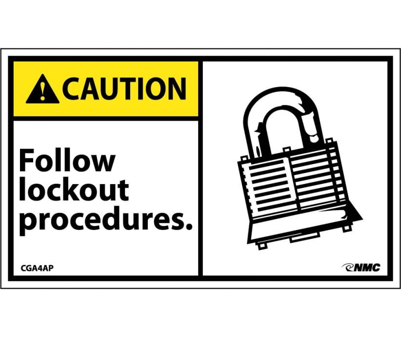 NMC Signs Cga4Ap, Caution Follow Lockout Procedures Label, 3 X 5 ...