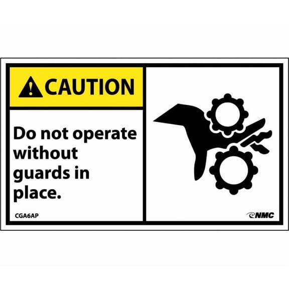 NMC Signs Cga6Ap, Caution Do Not Operate Without Guards In Place Label, 3 X 5, Pressure Sensitive Vinyl .0045