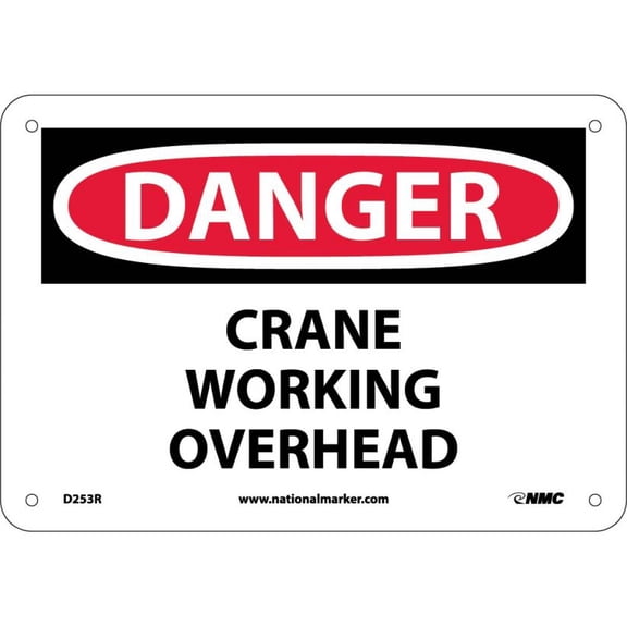 NMC Signs D253R, Danger Crane Working Overhead Sign, 7 X 10, Rigid Plastic .050