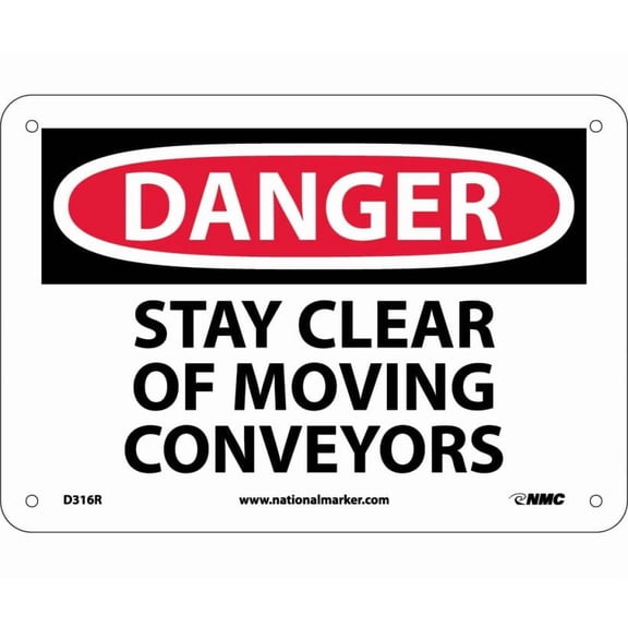 NMC Signs D316R, Danger Stay Clear Of Moving Conveyors Sign, 7 X 10, Rigid Plastic .050