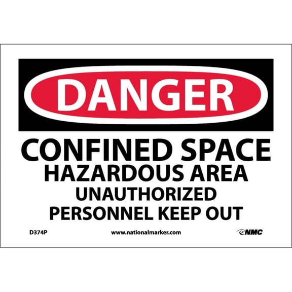 NMC Signs D374P, Danger Confined Space Keep Out Sign, 7 X 10, Pressure Sensitive Vinyl .0045