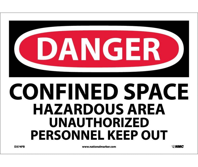 NMC Signs D374Pb, Danger Confined Space Keep Out Sign, 10 X 14 ...
