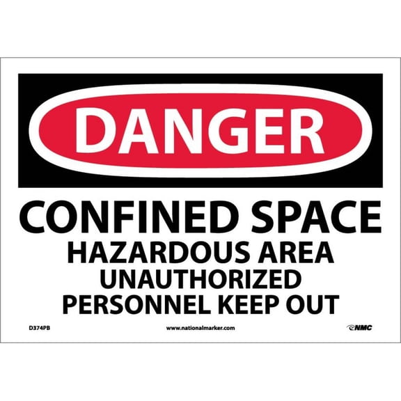 NMC Signs D374Pb, Danger Confined Space Keep Out Sign, 10 X 14, Pressure Sensitive Vinyl .0045