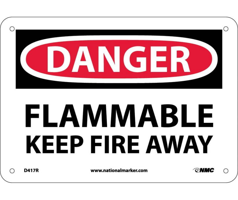 NMC Signs D417R, Danger Flammable Keep Fire Away Sign, 7 X 10, Rigid ...