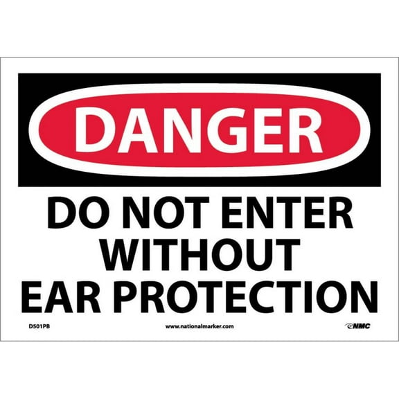 NMC Signs D501Pb, Danger Do Not Enter Without Ear Protection Sign, 10 X 14, Pressure Sensitive Vinyl .0045