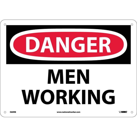 NMC Signs D69Rb, Danger Men Working Sign, 10 X 14, Rigid Plastic .050
