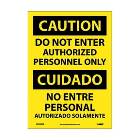 nmc esc452pb bilingual osha sign, legend "caution - do not enter authorized personnel only", 10" length x 14" height, pressure sensitive vinyl, black on yellow