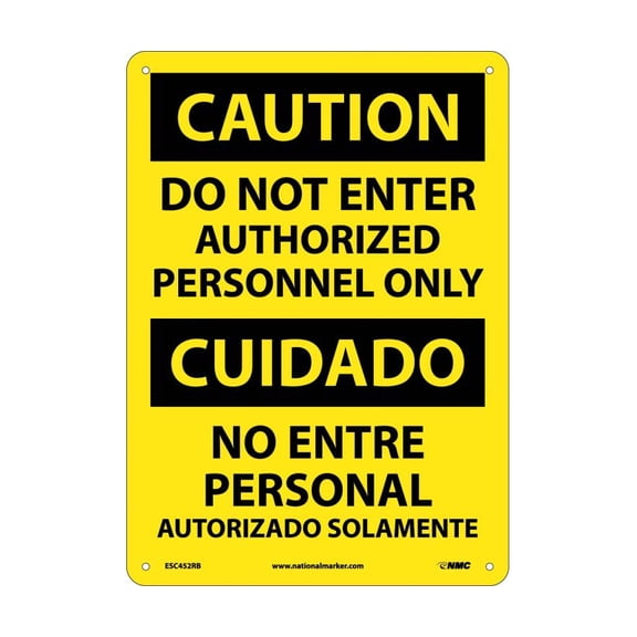 NMC Signs Esc452Rb, Caution Do Not Enter Authorized Personnel Only - Bilingual, 14 X 10, Rigid Plastic .050