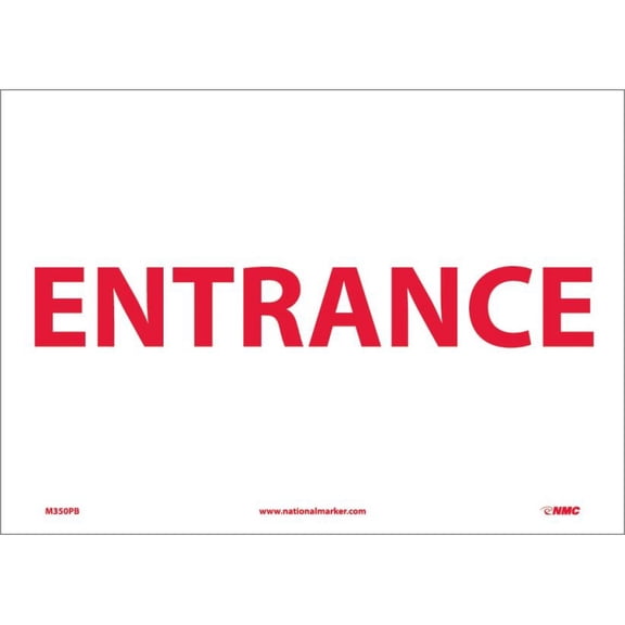 NMC Signs M350Pb, Entrance Sign, 10 X 14, Pressure Sensitive Vinyl .0045